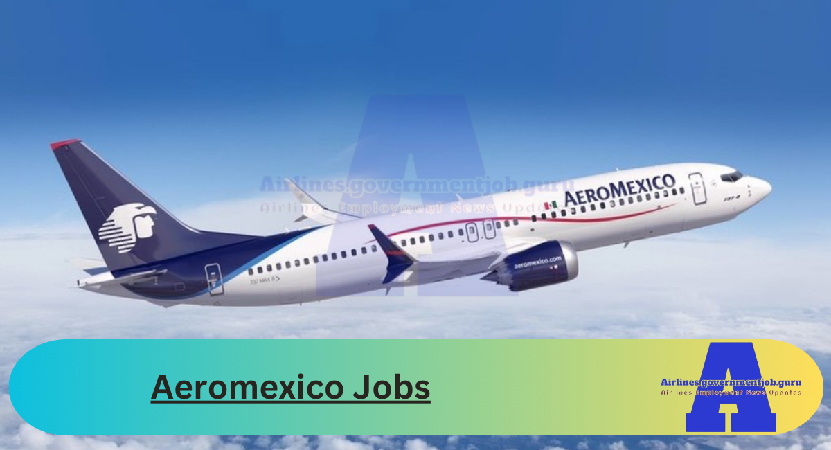 Aeromexico Jobs