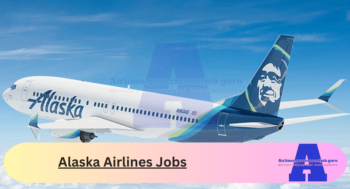 Alaska Airlines Jobs