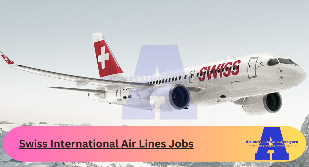 Swiss International Air Lines Jobs