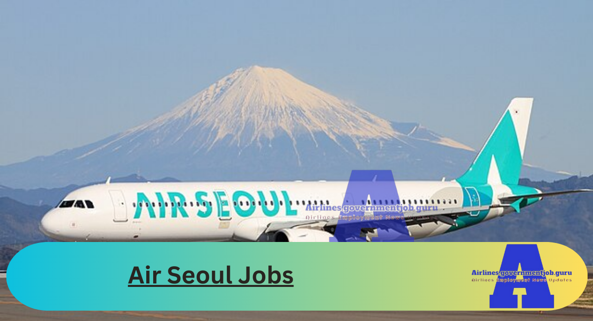 Air Seoul Jobs