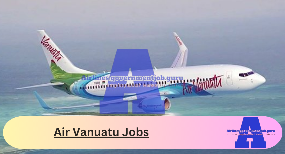 Air Vanuatu Jobs