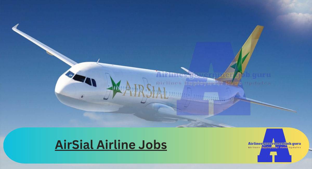 AirSial Airline Jobs