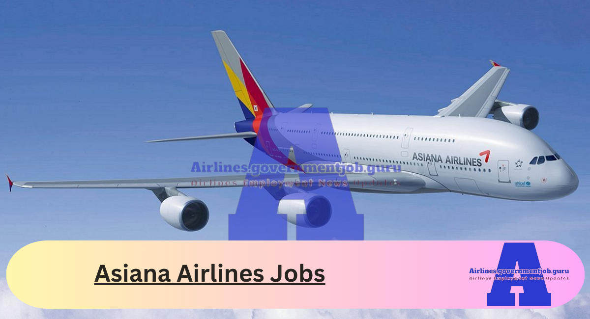 Asiana Airlines Jobs