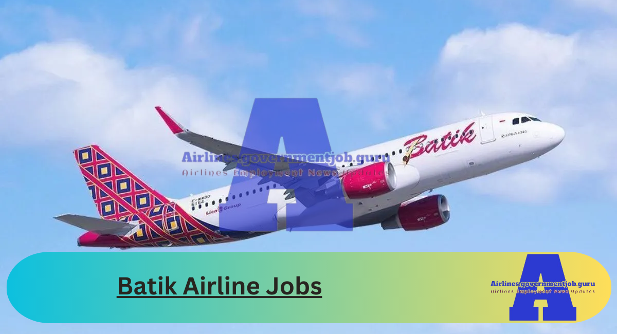 Batik Airline Jobs