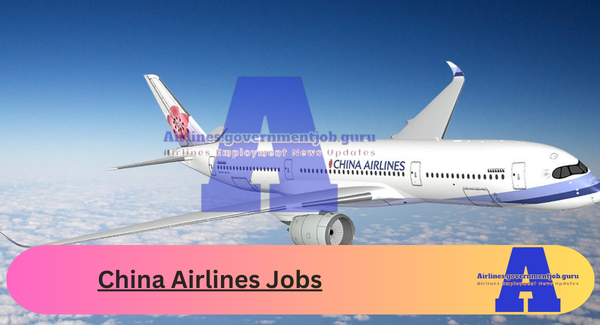 China Airlines Jobs