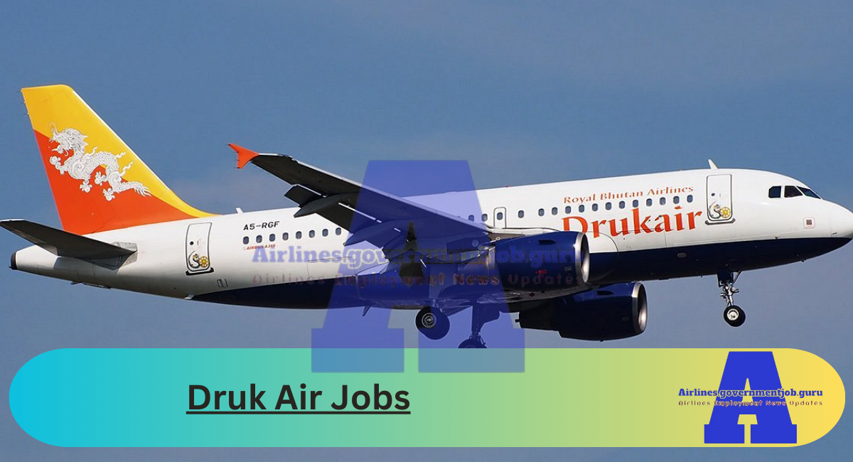 Druk Air Jobs