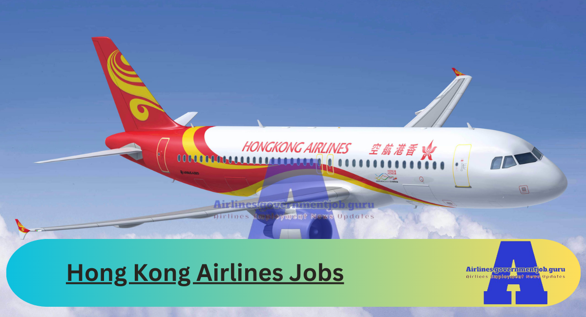 Hong Kong Airlines Jobs