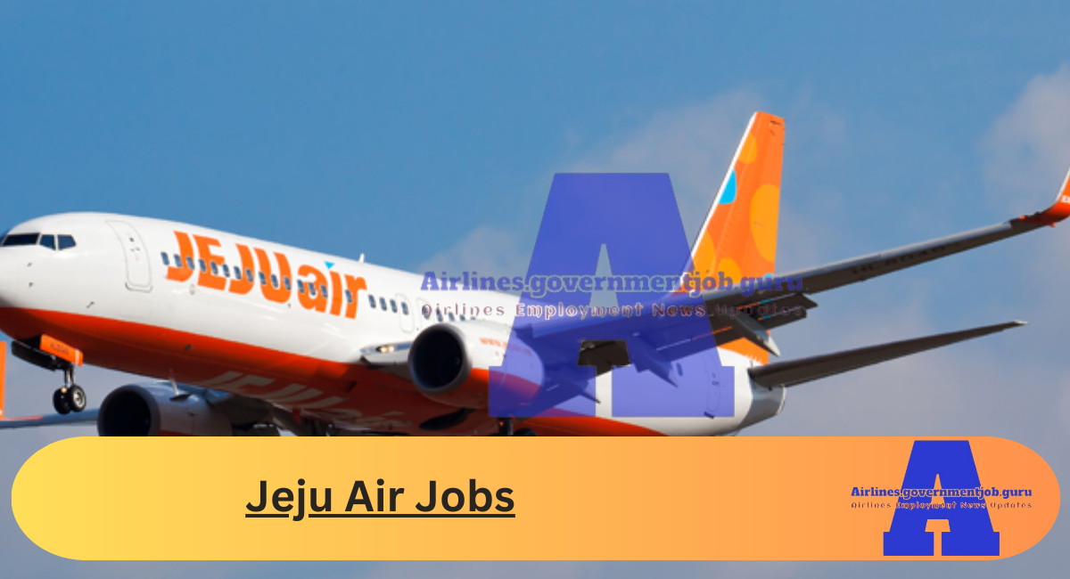 Jeju Air Jobs