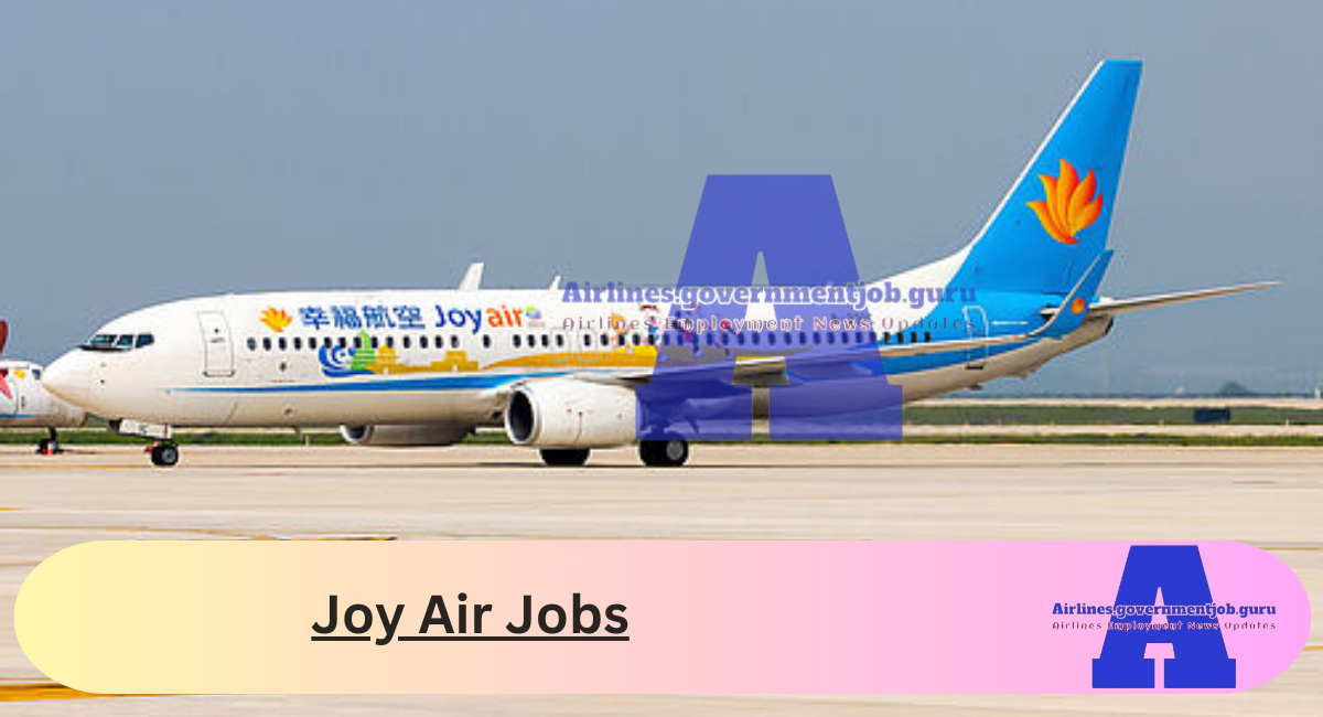 Joy Air Jobs