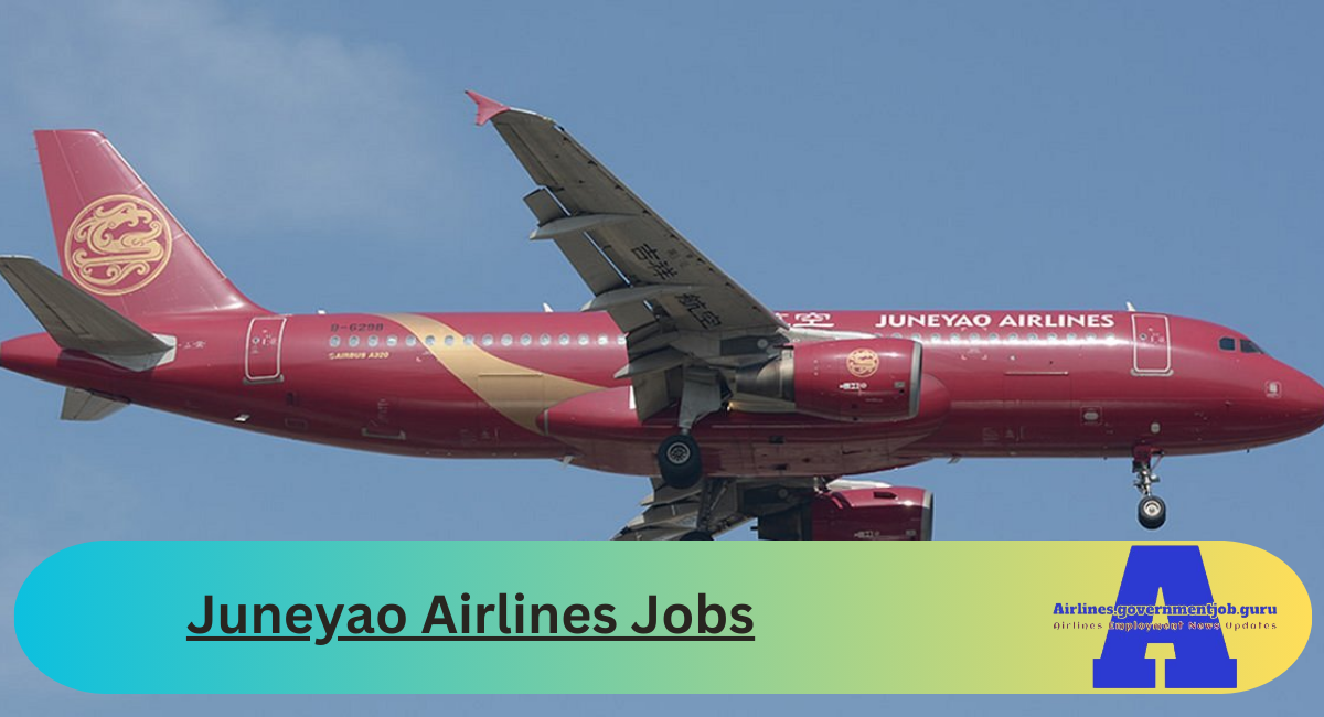 Juneyao Airlines Jobs