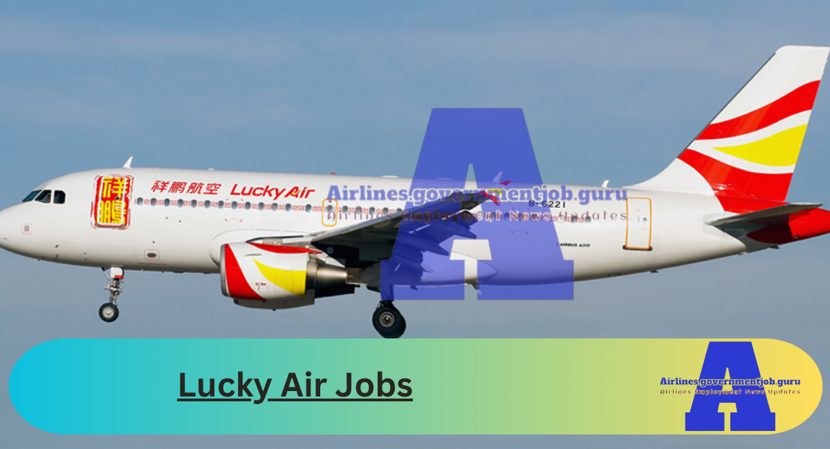 Lucky Air Jobs