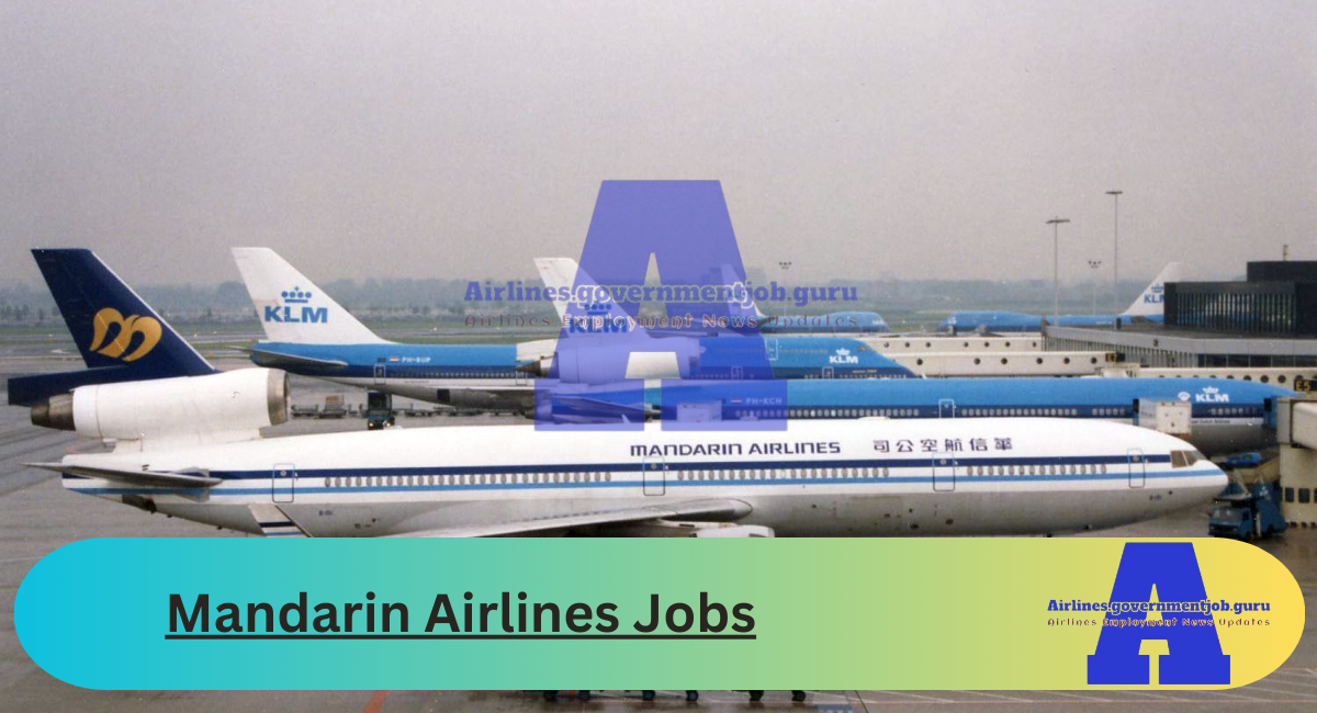 Mandarin Airlines Jobs