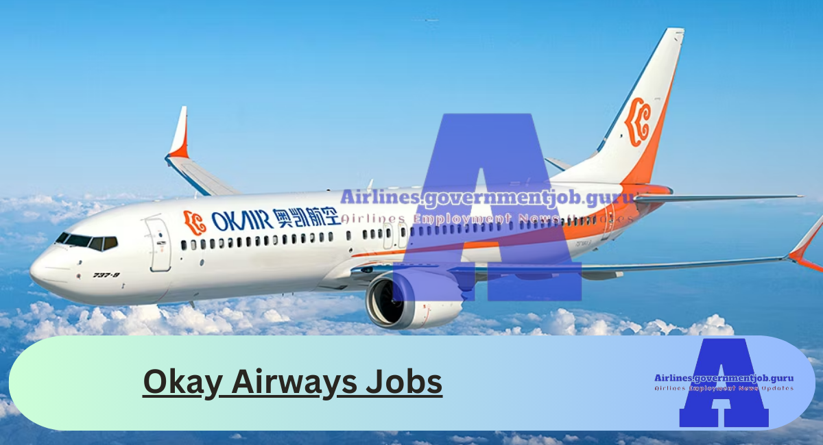 Okay Airways Jobs