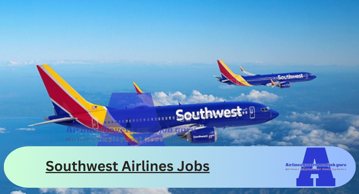 Southwest Airlines Jobs