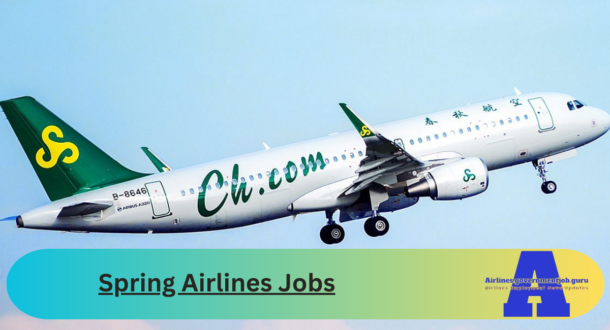 Spring Airlines Jobs