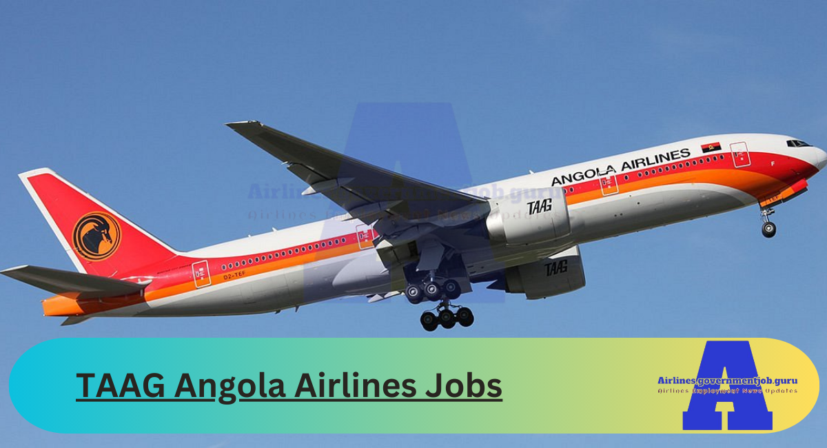 TAAG Angola Airlines Jobs