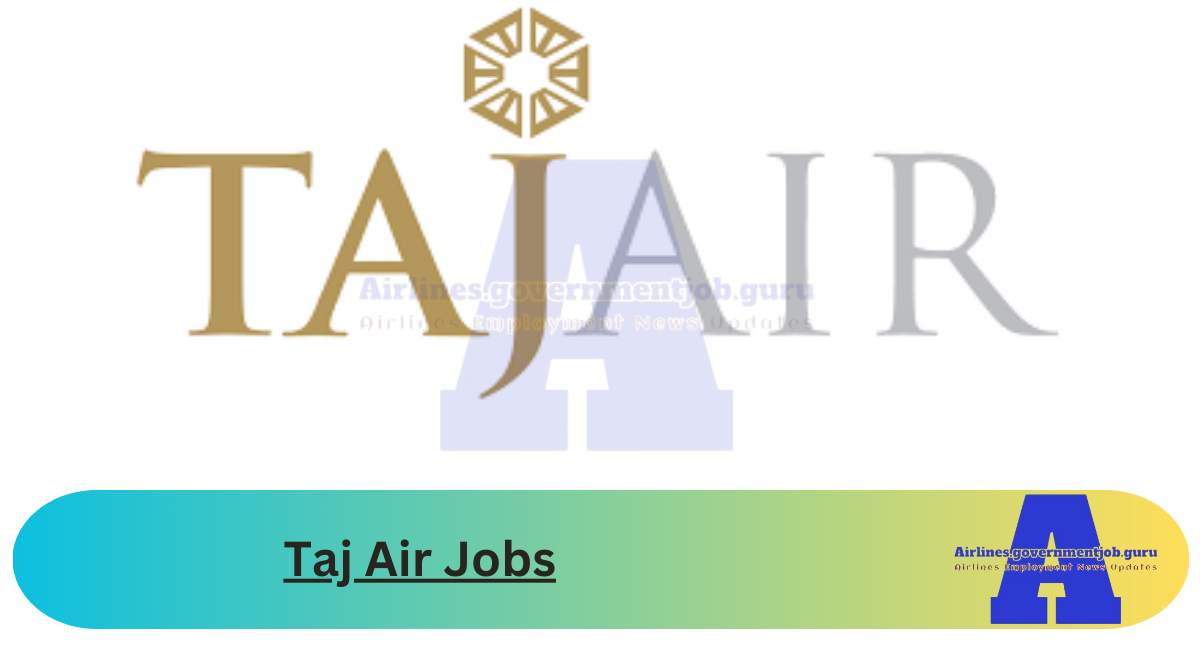 Taj Air Jobs