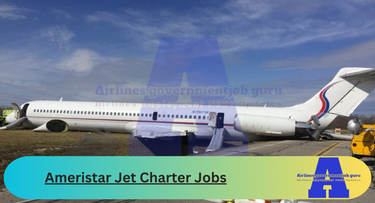 Ameristar Jet Charter Jobs