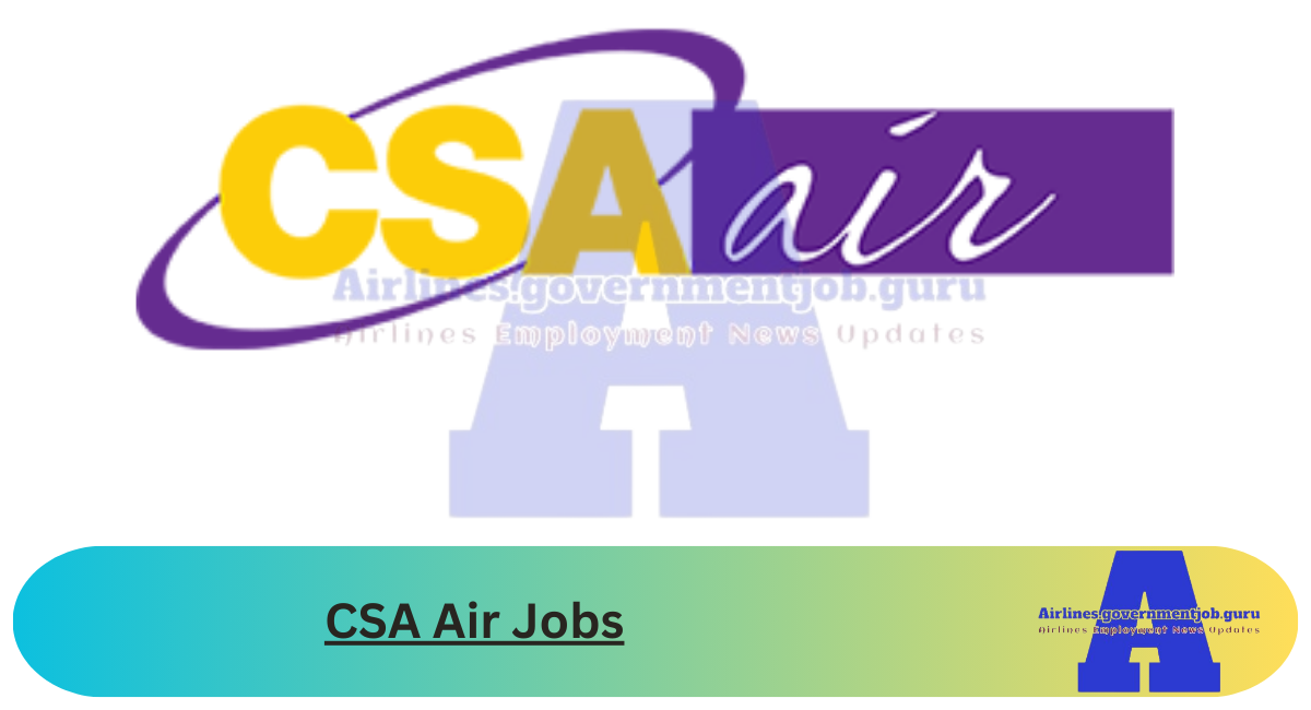 CSA Air Jobs