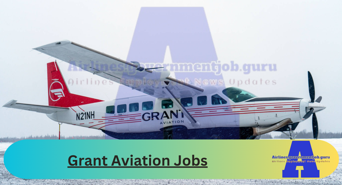 Grant Aviation Jobs