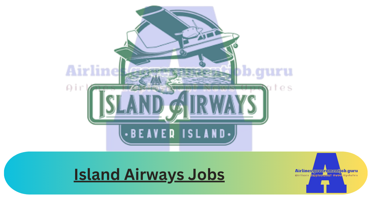 Island Airways Jobs