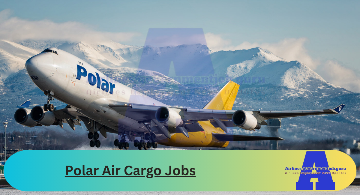 Polar Air Cargo Jobs