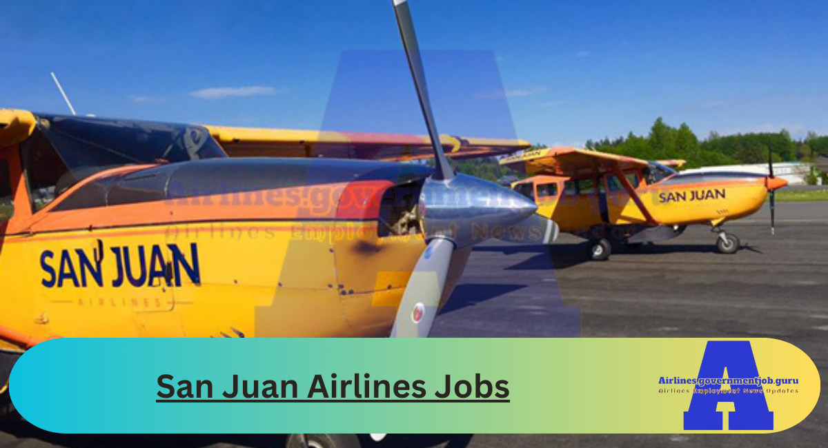 San Juan Airlines Jobs