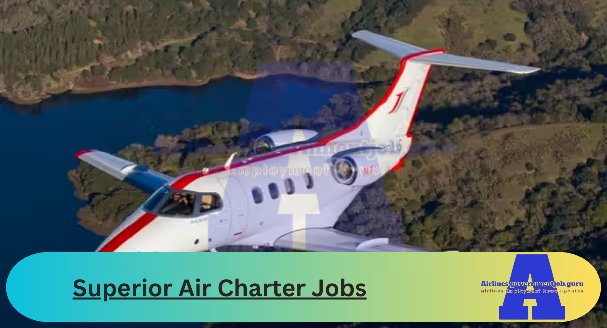 Superior Air Charter Jobs