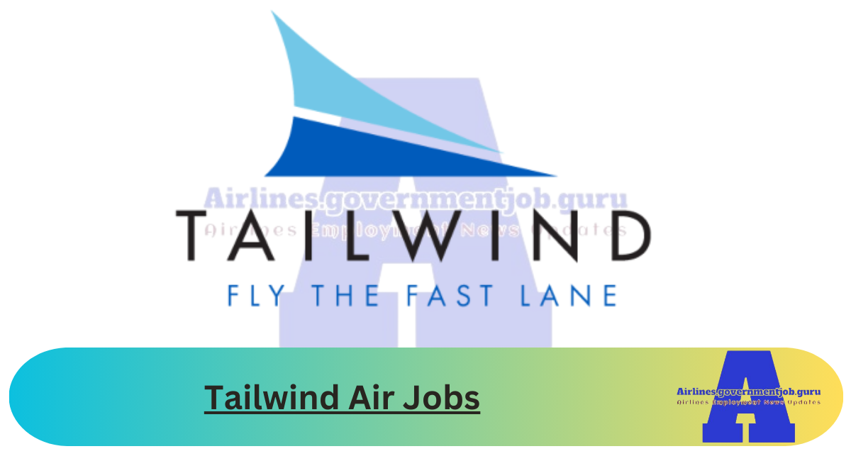 Tailwind Air Jobs