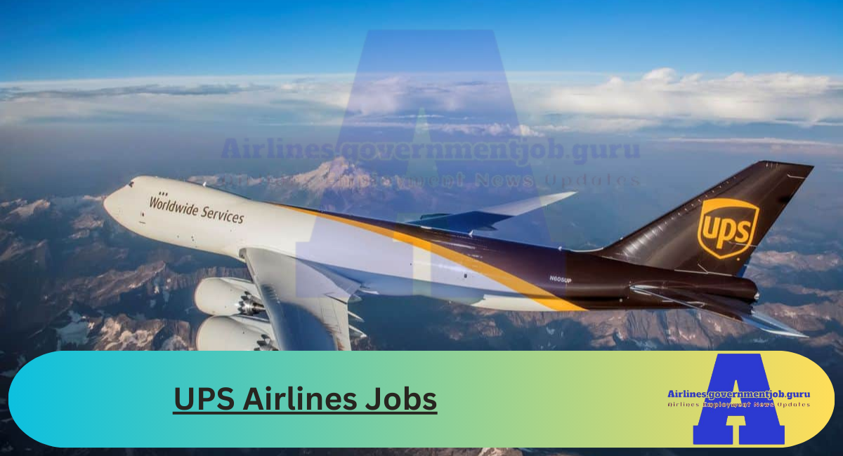 UPS Airlines Jobs