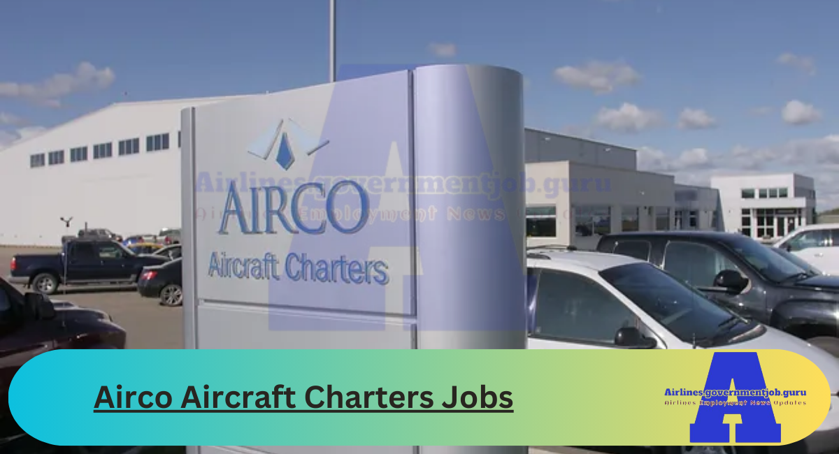 Airco Aircraft Charters Jobs