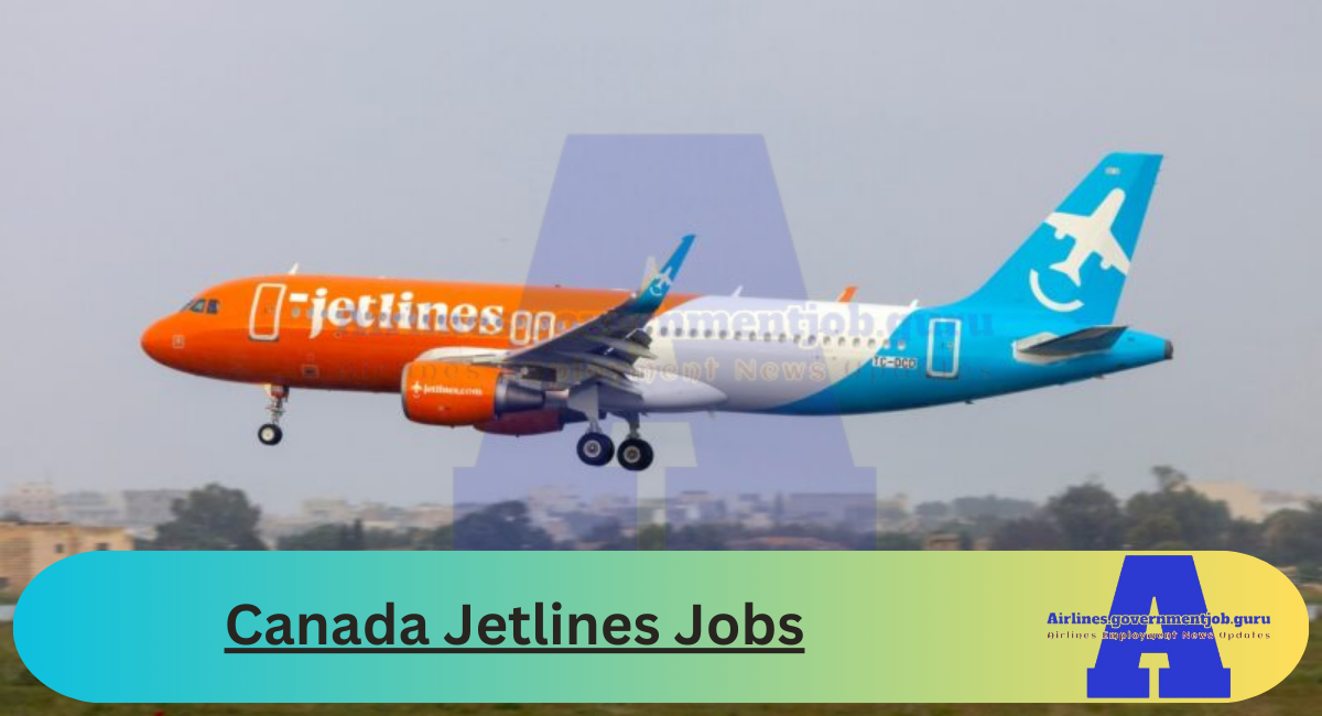 Canada Jetlines Jobs