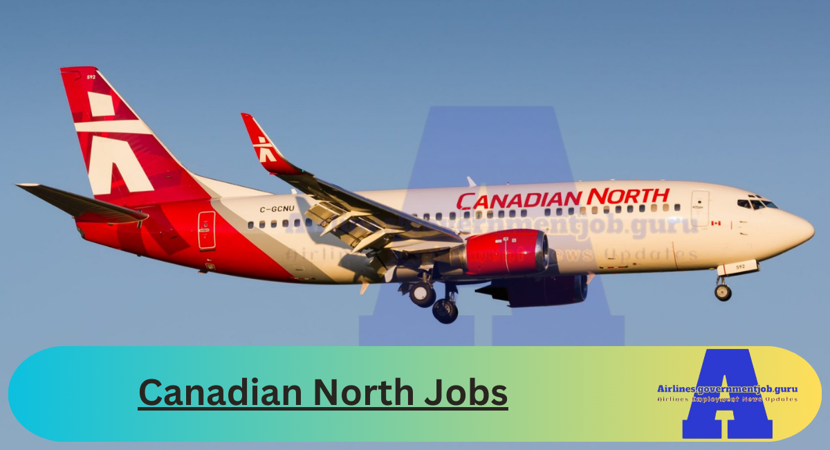 Canadian North Jobs