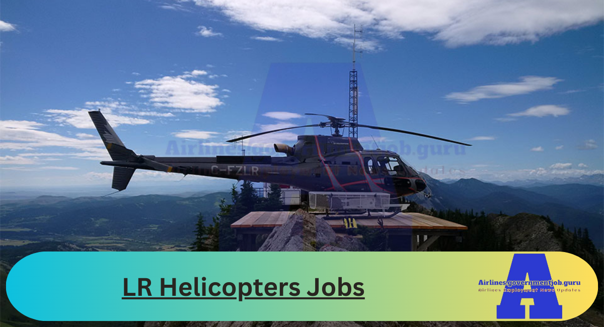 LR Helicopters Jobs