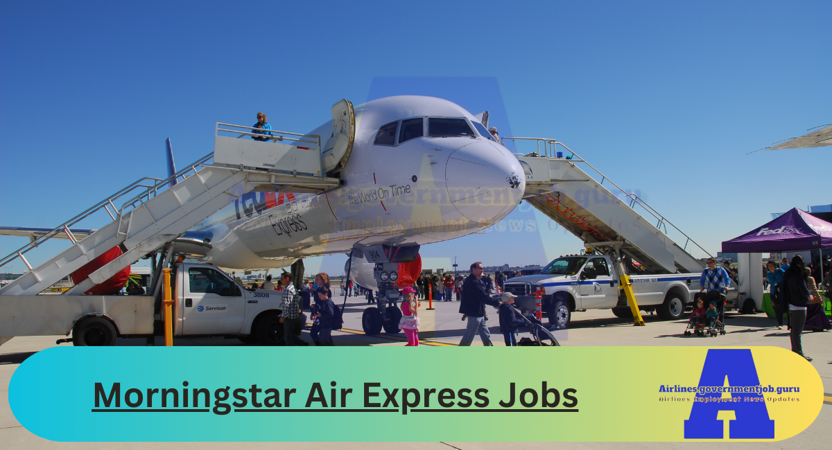 Morningstar Air Express Jobs