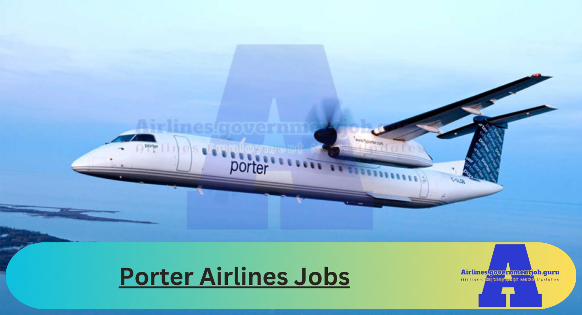 Porter Airlines Jobs